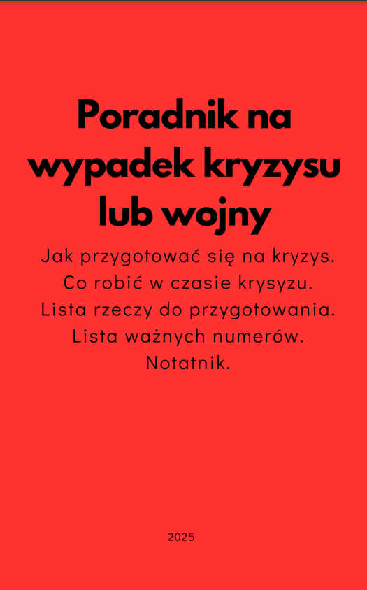 Darmowy poradnik na wypadek kryzysu lub wojny – dlaczego warto go przeczytać?